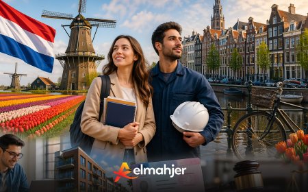 الهجرة إلى هولندا 2026 🇳🇱: دليل شامل للعمل والدراسة والإقامة والاستقرار القانوني